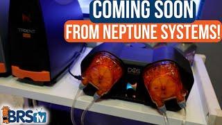 What’s New With Neptune Systems?