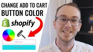 How To Change Add To Cart Button Color on Shopify