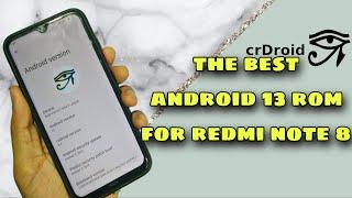 The Best ROM for Redmi Note 8T - crDroid V9.0 - Android 13 - In-depth Review - Xiaomi