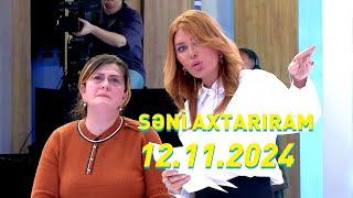 Səni axtarıram 12.11.2024 Tam veriliş  Seni axtariram 12.11.2024