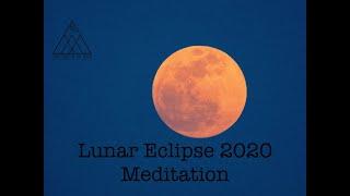 Spirit Child of the Moon - Lunar Eclipse 2020 Meditation