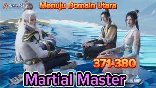 martial master episode 371-380 #episodeterbaru #subindo  #qinchen #martialmaster