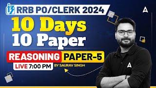 IBPS RRB 2024  Reasoning 10 Days 10 Paper Day-05  By Saurav Singh