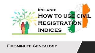 Using Irish Civil Registration index records on ancestry