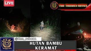 MISTERI - HUTAN BAMBU KERAMAT  tim trobos mitos