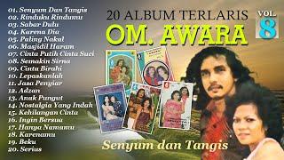 20 Album Terlaris OM. Awara Vol. 8