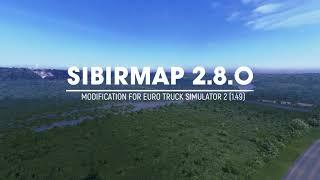 SibirMap 2.8.0 - ETS2 Mod Official Trailer  Р-354 Каменск-Уральский Шадринск.