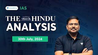 The Hindu Newspaper Analysis LIVE  30th July 2024  UPSC Current Affairs Today  Shyam Kaggod