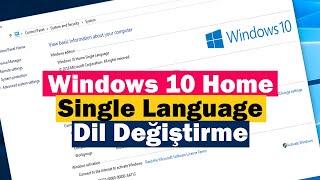 Windows 10 Home Single Language Dil Değiştirme