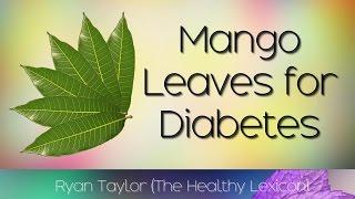 Mango Leaves for Diabetes