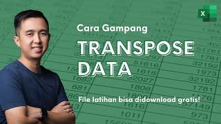 Cara Gampang Transpose Data di Excel