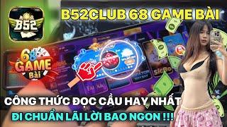 b52 club  Chia sẻ công thức đọc cầu tài xỉu b52 club mới chốt lãi uy uy tín nhất 2024