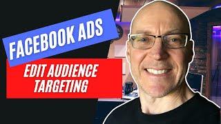 How To Edit Audience On Facebook Ad In 2020 + Facebook Ads Targeting Hack