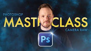 ULTIMATE MASTERCLASS  Camera Raw Filter 16.0 In Photoshop 2024