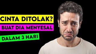 Apa yang harus dilakukan ketika cinta ditolak?? Lakukan ini