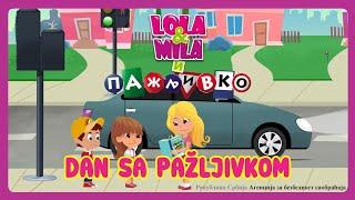 LOLA&MILA  DAN SA PAZLJIVKOM 2021