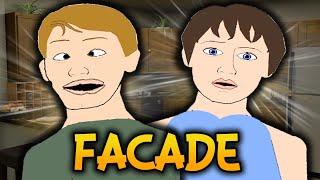 I BROKE THE GAME - Facade Funny Moments