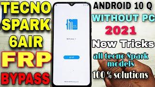Tecno Spark 6 Air FRP BYPASS  Google Account verification Android 10 Q  without OTG without pc