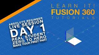 Fusion 360 - Day 1 Absolute Beginners Live Session - See Udemy Course Details in Description 2024