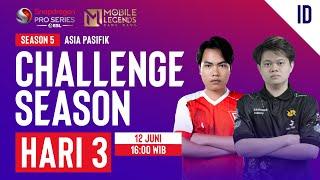  ID AP Mobile Legends Bang Bang  Snapdragon Mobile Challenge Season  S5 Hari 3