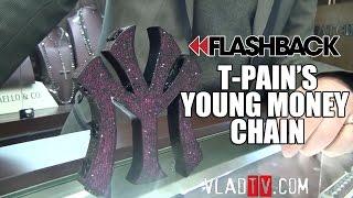 Flashback Young Money Jeweler Shows off T-Pains $45K Chain Piece