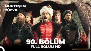 Muhteşem Yüzyıl 90.Bölüm  HD