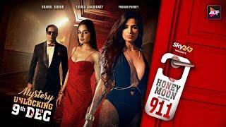 Honeymoon Suite Room number 911 Yuvika ChaudharyPoonam Pandey Rrahul Sudhir- Releasing on 9th Dec