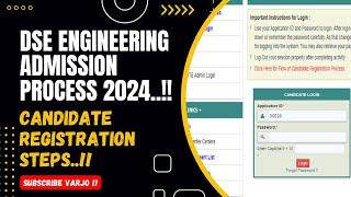 DSE Engineering Admission Process 2024  DSE Candidate Registration Process Steps explained