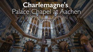 Charlemagnes Palace Chapel at Aachen