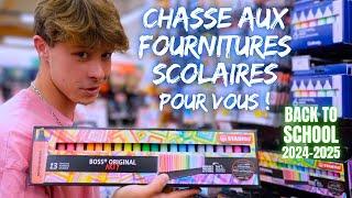 CHASSE AUX FOURNITURES SCOLAIRES POUR VOUS  Back To School 2024 - 2025