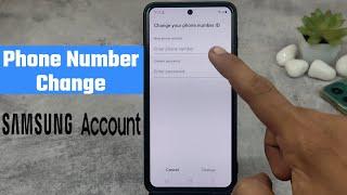 how to change phone number samsung account  mobile number change samsung account