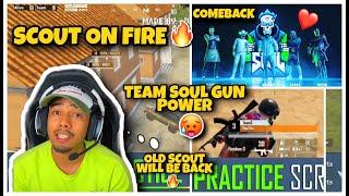 ScoutOp Gun Power  Team Soul Comeback  Villagers eSports T1 SCRIMS   BGMI