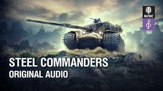 World of Tanks Original Soundtrack Steel Commanders In-game Remixes