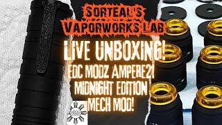 Vaporworks Lab Live Unboxing  EDC Modz Ampere21 Midnight Edition