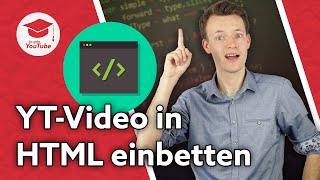 YouTube-Video in HTML einbetten - Alle Einstellungsmöglichkeiten inkl. responsiver Größe