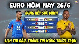 Lịch Thi Đấu Euro 2024 Hôm Nay 266 TRẬN CHIẾN SỐNG CÒN Thông Tin Trước Trận Nhận Định Dự Đoán KQ