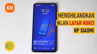 Cara Menghilangkan Iklan Layar Kunci Xiaomi Iklan Lock Screen HP Xiaomi