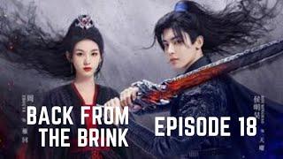 Back from the Brink Episode 18 Explained in Telugu