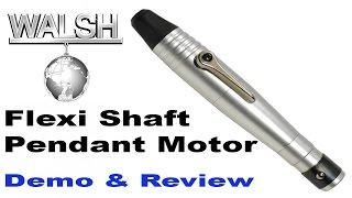 Economy  Pendant Motor  Flex Shaft Balkan Venus Demo & Review