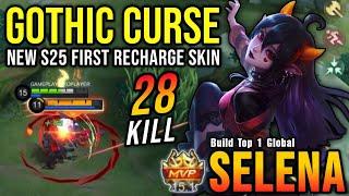 28 Kills Selena Gothic Curse New ELITE Skin Gameplay - Build Top 1 Global Selena  MLBB