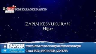 Hijjaz - Zapin Kesyukuran + Karaoke Minus-One HD