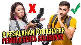 8 KESALAHAN FOTOGRAFI PEMULA SERTA SOLUSINYA