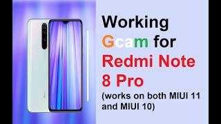 Working Gcam for Redmi Note 8 Pro works on both MIUI 11 and MIUI 10