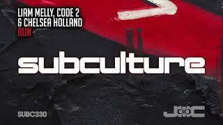 Liam Melly Code 2 & Chelsea Holland - Run