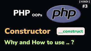 Constructor In PHP OOP   Object-Oriented Programming in PHP  Full Tutorial HINDI - #3