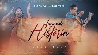 Canção e Louvor  - Fazendo História Vídeo Oficial