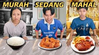 CABAR SAHUR MAKANAN MURAH VS SEDERHANA VS MAHAL