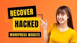 How to Clean VirusMalware from Hacked WordPress Website  Step by Step tutorial 2024