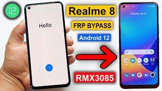 Realme 8 FRP Bypass Android 12 Without Pc Realme 8 RMX3085 Google Account Bypass 100% Free 