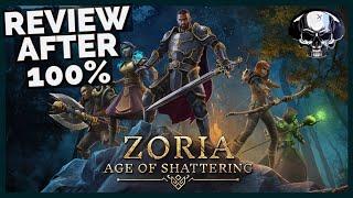Zoria Age Of Shattering - Review After 100%